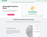Floop - Meaningful Feedback, FASTER