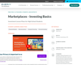 Marketplaces – High School Investment Education from Everfi (Grades 9-12)