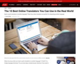 The 10 Best Online Translators You Can Use in the Real World