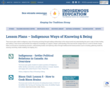 Indigenous Ways of Knowing & Being - Lesson Plans