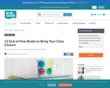11 End-of-Year Books to Bring Your Class Closure