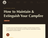 How to Maintain & Extinguish Your Campfire