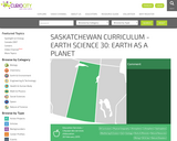 Saskatchewan Curriculum - Earth Science 30: Earth as a Planet