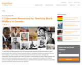 7 Classroom Resources for Teaching Black History in Canada
