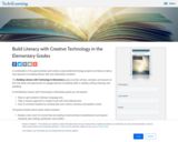 Build Literacy with Creative Technology in the Elementary Grades