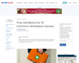 First Aid Basics for 10 Common Workplace Injuries