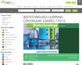 Biotechnology Learning Continuum, Grades 7 to 12