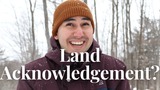 How To Create An Effective and Personal Land Acknowledgement