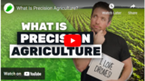 What Is Precision Agriculture?