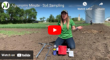 Agronomy Minute - Soil Sampling
