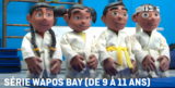 Série Wapos Bay (de 9 à 11 ans)