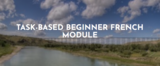 Task-based Beginner French Module