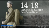 14-18 La Grande Guerre des Canadiens