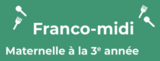 Franco-midi - Maternelle à la 3e année (Idéllo)
