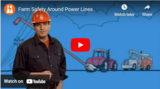 Farm Safety Around Power Lines