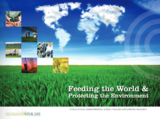Feeding The World & Protecting The Environment Nutrients For Life Foundation