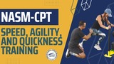 NASM Speed, Agility, and Quickness (SAQ) Training || Pass the NASM-CPT 7th Edition Exam