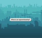 What is an Apprenticeship?