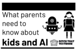 What Parents Need to Know About AI