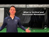 What is Vertical and Horizontal Movement?
