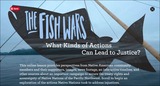 The Fish Wars: What Kinds of Actions Can Lead to Justice