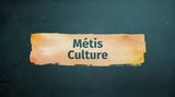 Métis Culture