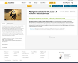 Aboriginal Literatures in Canada - A Teacher's Resource Guide