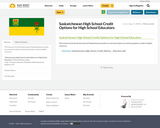Saskatchewan High School Credit Options for High School Educators