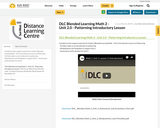 DLC Blended Learning Math 2 - Unit 2.0 - Patterning Introductory Lesson