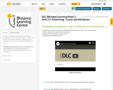 DLC Blended Learning Math 2 - Unit 2.1: Patterning - Cores and Attributes