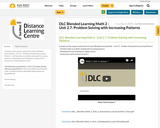 DLC Blended Learning Math 2 - Unit 2.7: Problem Solving with Increasing Patterns