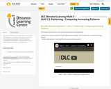 DLC Blended Learning Math 3 - Unit 1.3: Patterning - Comparing Increasing Patterns