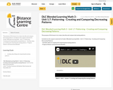 DLC Blended Learning Math 3 - Unit 1.7: Patterning - Creating and Comparing Decreasing Patterns