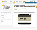 DLC Blended Learning Math 4 - Unit 2.9: Whole Numbers - Using Mental Math to Subtract
