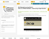 DLC Blended Learning Math 4 - Unit 2.11: Whole Numbers - Subtracting 4-digit Numbers