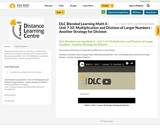 DLC Blended Learning Math 4 - Unit 7.10: Multiplication and Division of Larger Numbers - Another Strategy for Division