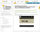 DLC Blended Learning Math 5 - Unit 3.1: Multiplying and Dividing Whole Numbers - Patterns in Multiplication and Division