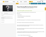 Project Planning PBL from Kenaston School