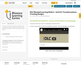 DLC Blended Learning Math 6 - Unit 8.5: Transformations: Creating Designs