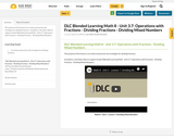 DLC Blended Learning Math 8 - Unit 3.7: Operations with Fractions - Dividing Fractions - Dividing Mixed Numbers
