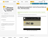 DLC Blended Learning Math 8 - Unit 5.6: Percent, Ratio and Rate - Equivalent Ratios