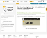 DLC Blended Learning Math 9 - Unit 9.1: Probabilities and Statistics - Probability in Society