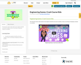 Engineering Games: Crash Course Kids