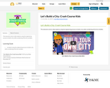 Let's Build a City: Crash Course Kids