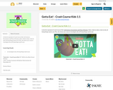 Gotta Eat! - Crash Course Kids 1.1