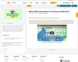 Water Water Everywhere: Crash Course Kids #14.2