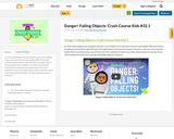Danger! Falling Objects: Crash Course Kids #32.1