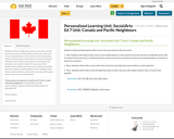 Personalized Learning Unit: Social/Arts Ed 7 Unit: Canada and Pacific Neighbours