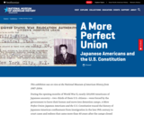 A More Perfect Union: Japanese Americans and the U.S. Constitution