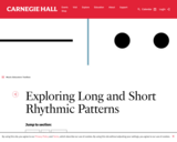 Exploring Long and Short Rhythmic Patterns Through Movement and Composition